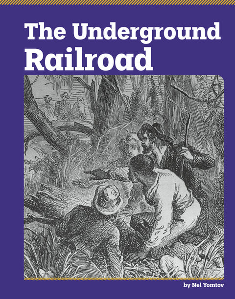 The Underground Railroad