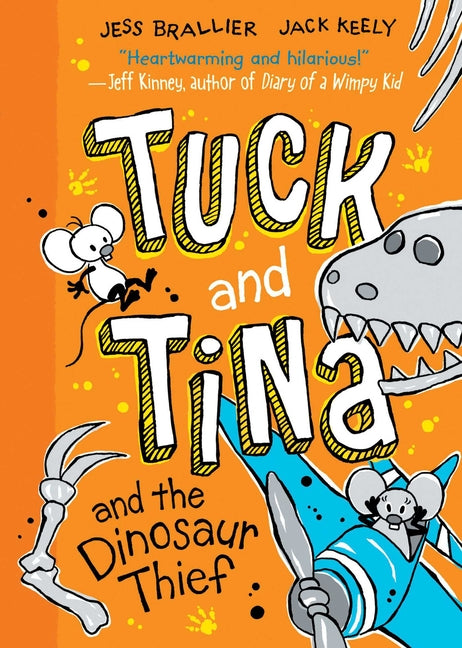 Tuck and Tina and the Dinosaur Thief: Volume 3
