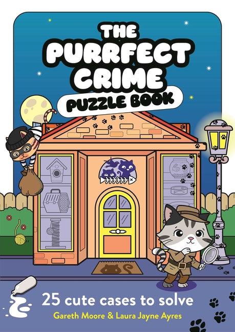The Purrfect Crime Puzzle Book: 25 Cute Cases to Solve by Moore, Gareth