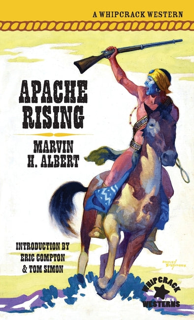 Apache Rising by Albert, Marvin H.