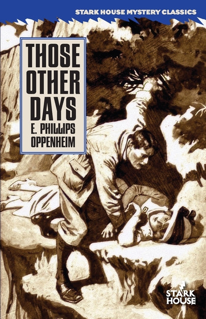 Those Other Days by Oppenheim, E. Phillips