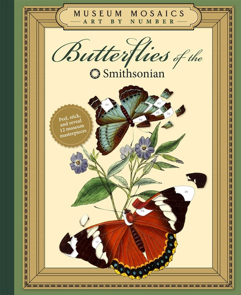 Museum Mosaics: Butterflies of the Smithsonian by Weldon Owen