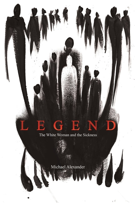 Legend by Alexander, Michael