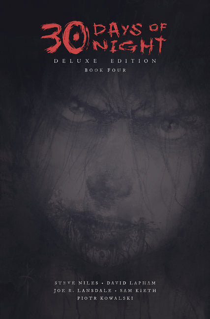 30 Days of Night Deluxe Edition: Book Four by Lansdale, Joe
