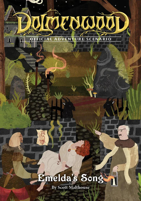 Dolmenwood RPG: Official Adventure Scenario - Emelda's Song by Malthouse, Scott