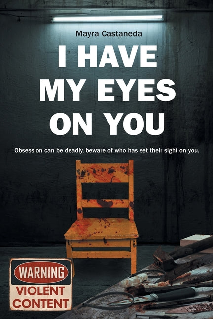 I Have My Eyes on You
