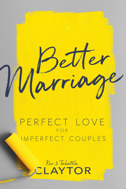 Better Marriage: Perfect Love for Imperfect Couples