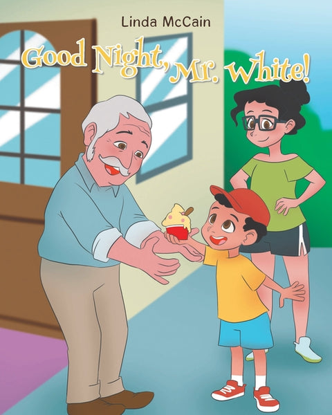 Good Night, Mr. White! by McCain, Linda