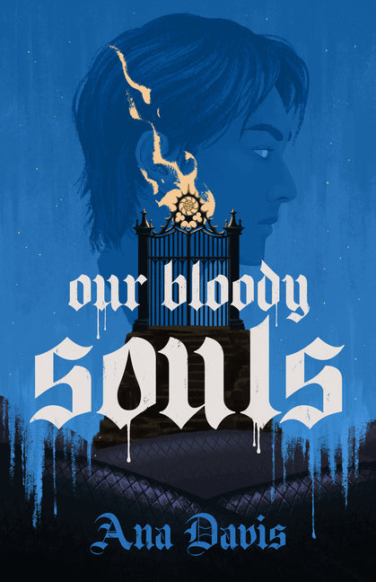 Our Bloody Souls by Davis, Ana