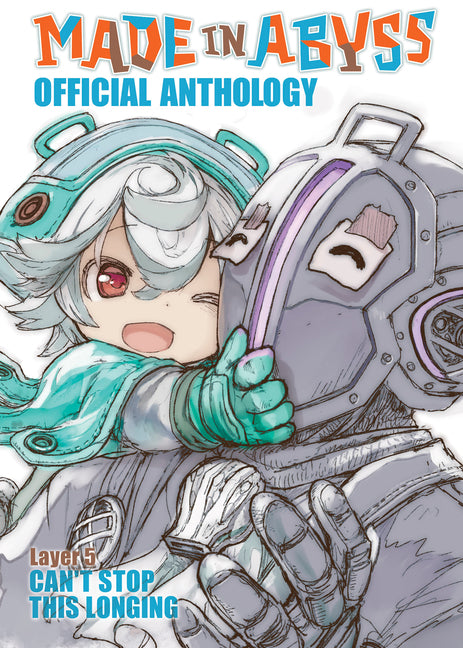 Made in Abyss Official Anthology - Layer 5: Can't Stop This Longing by Tsukushi, Akihito