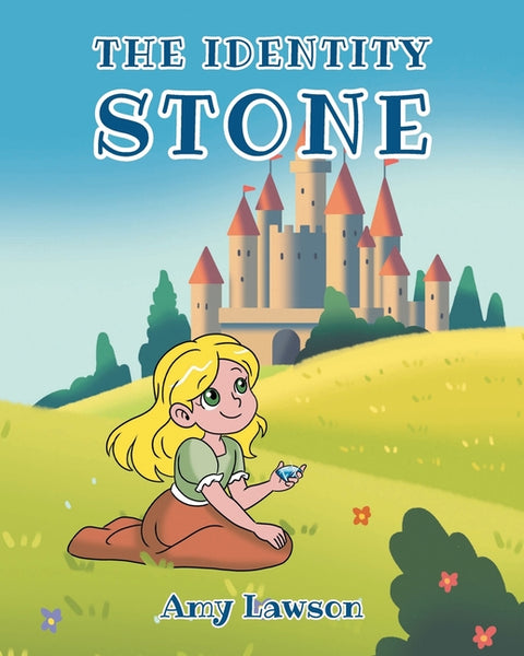 The Identity Stone by Lawson, Amy