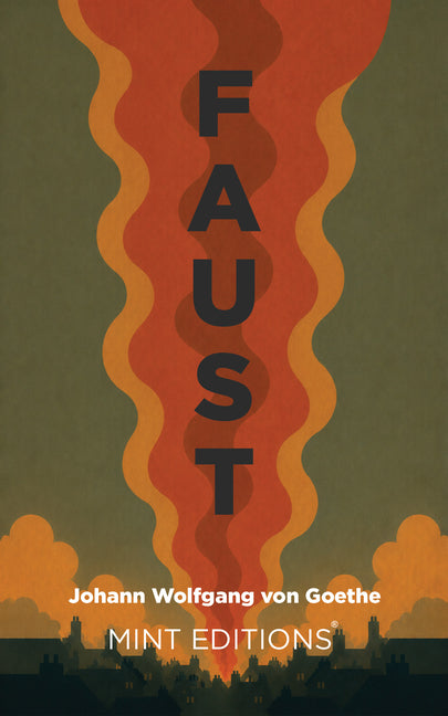 Faust by Goethe, Johann Wolfgang Von