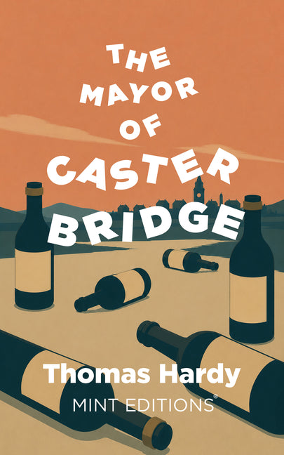 The Mayor of Casterbridge by Hardy, Thomas