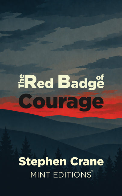 The Red Badge of Courage by Crane, Stephen