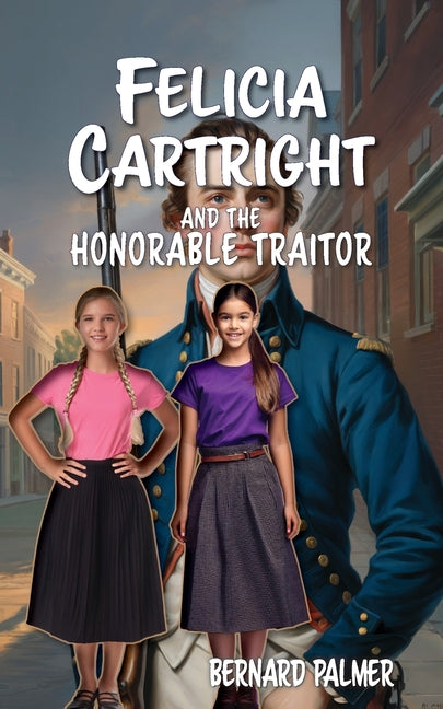 Felicia Cartright and the Honorable Traitor