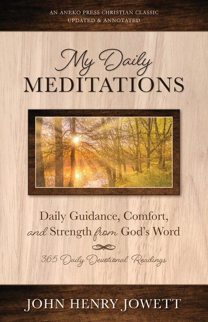 My Daily Meditations by Jowett, John Henry