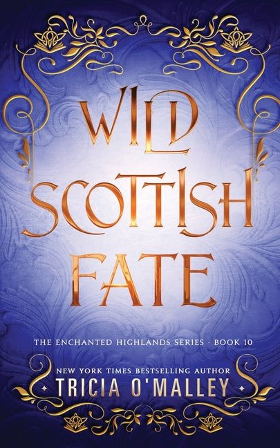 Wild Scottish Fate