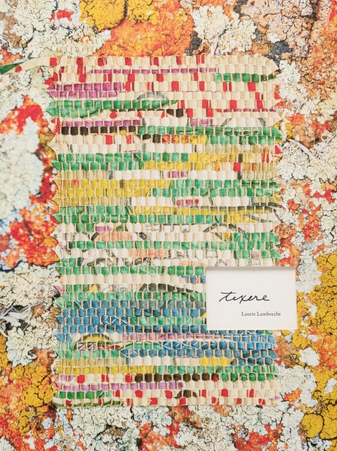 Laurie Lambrecht: Tēxēre by Lambrecht, Laurie