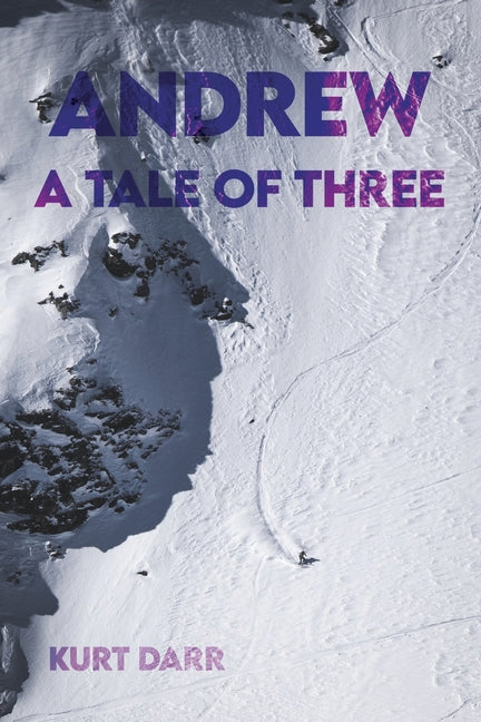Andrew: A Tale of Three