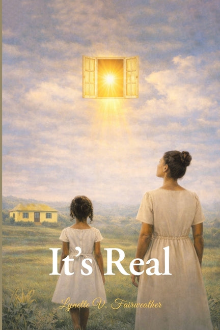 It's Real by Fairweather, Lynette V.