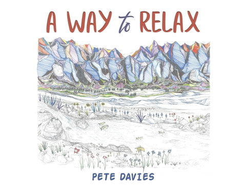 A Way to Relax by Davies, Pete