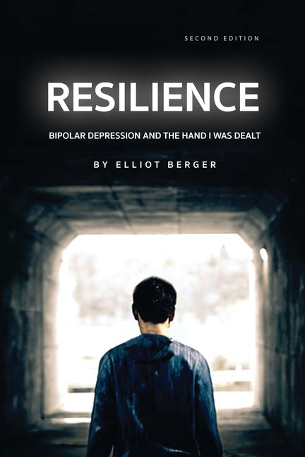 Resilience: Bipolar Depression and the Hand I Was Dealt