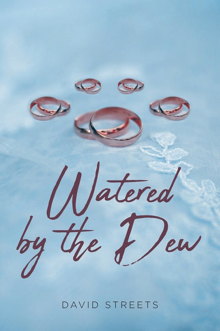 Watered by the Dew