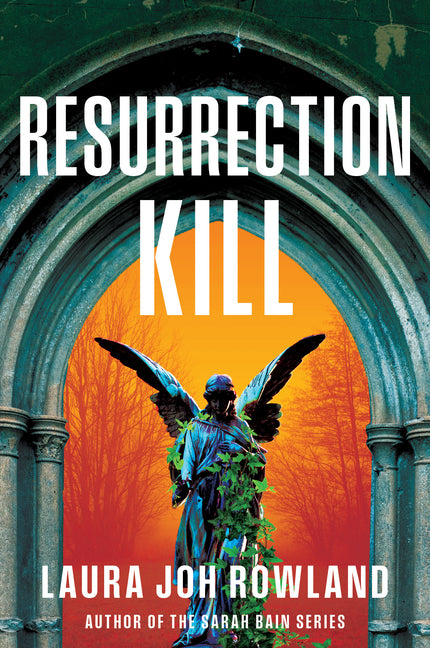 Resurrection Kill by Rowland, Laura Joh