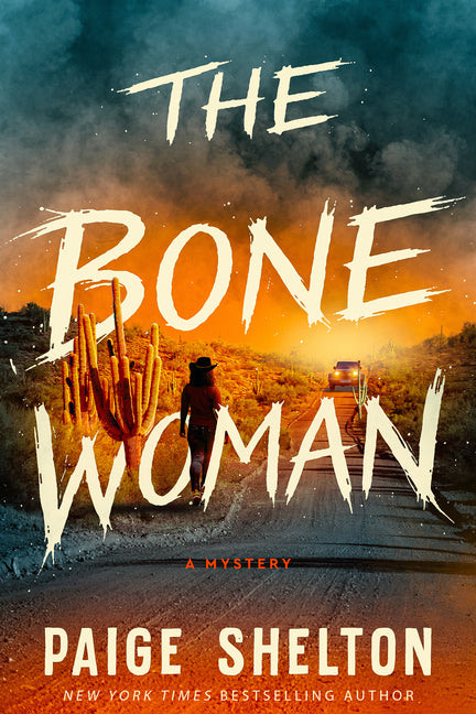 The Bone Woman: A Mystery by Shelton, Paige