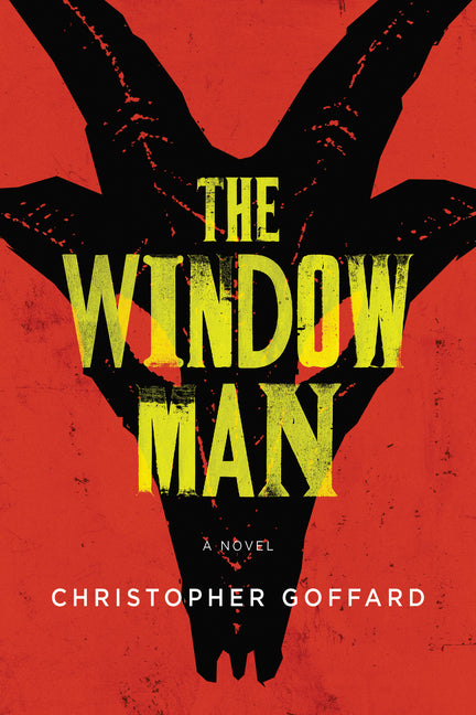 The Windowman by Goffard, Christopher