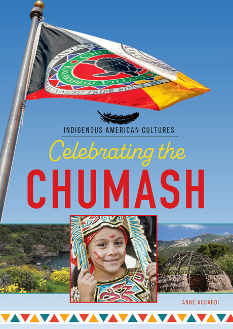 Celebrating the Chumash by Accardi, Anne