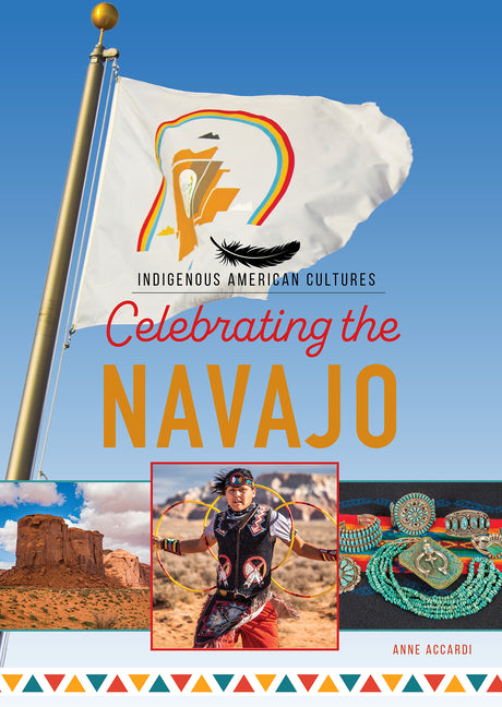 Celebrating the Navajo by Accardi, Anne
