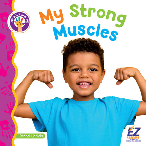 My Strong Muscles by Daniels, Rachel