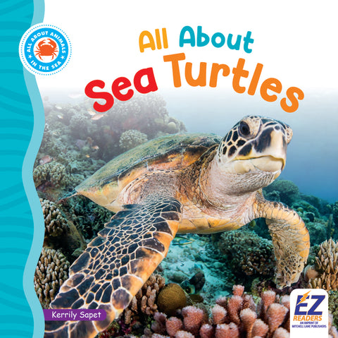 All about Sea Turtles by Sapet, Kerrily