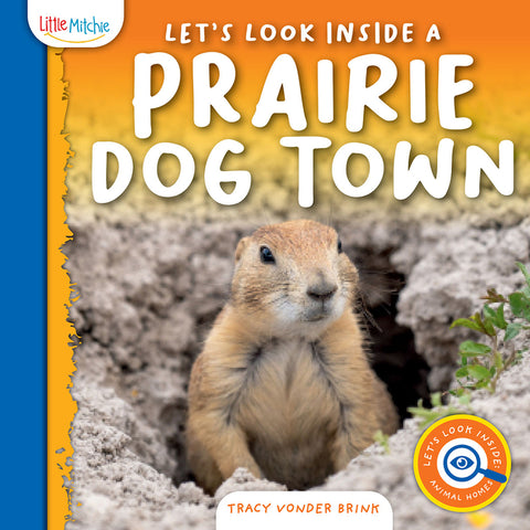Let's Look Inside a Prairie Dog Town by Vonder Brink, Tracy