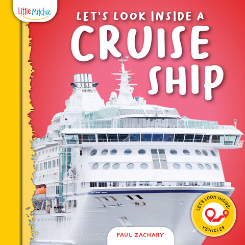 Let's Look Inside a Cruise Ship by Zachary, Paul
