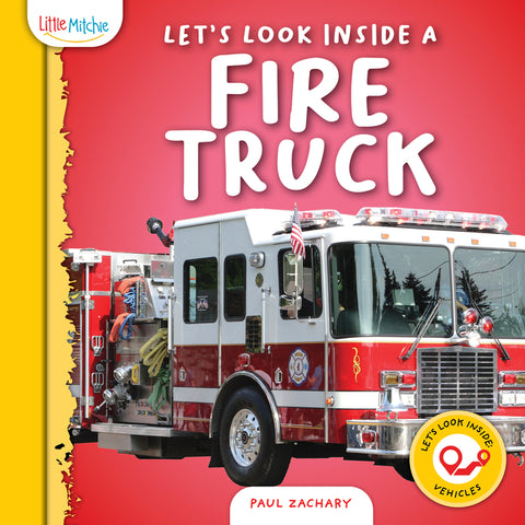 Let's Look Inside a Fire Truck