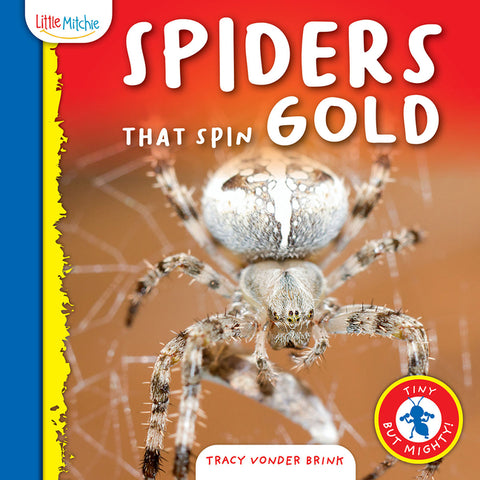 Spiders That Spin Gold