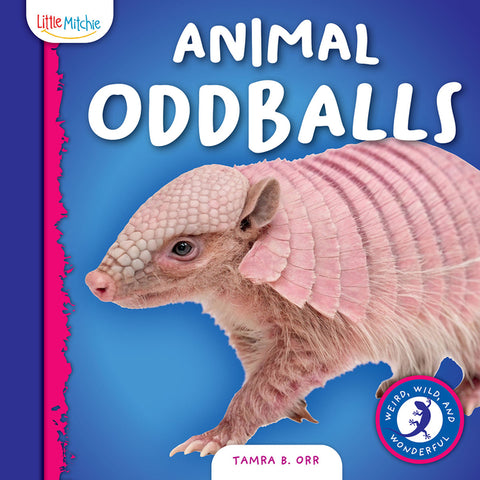 Animal Oddballs by Orr, Tamra