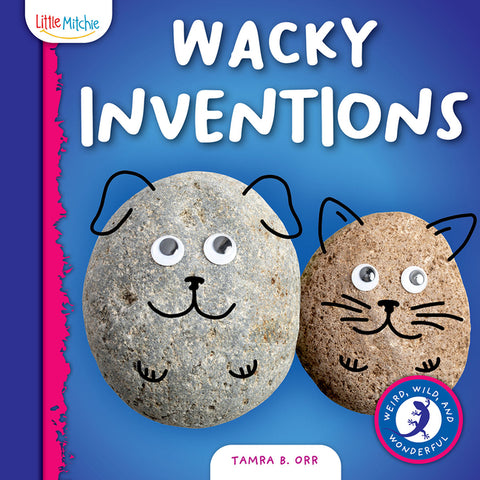 Wacky Inventions by Orr, Tamra