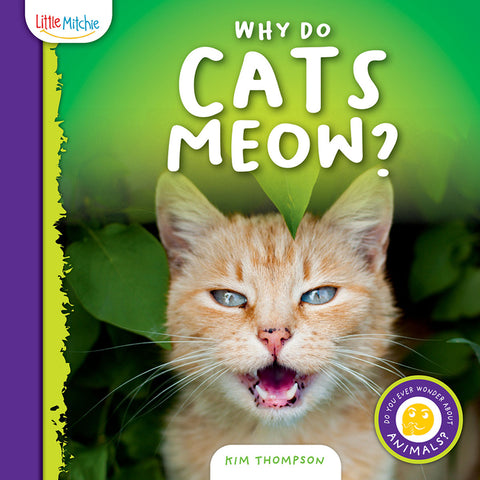 Why Do Cats Meow? by Thompson, Kim