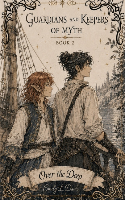 Guardians and Keepers of Myth Book 2