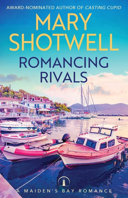 Romancing Rivals by Shotwell, Mary