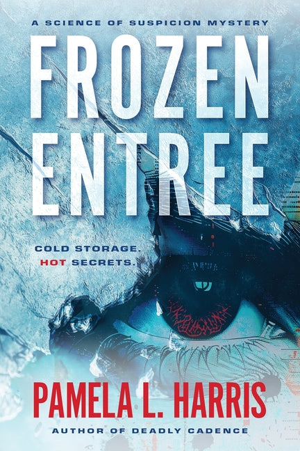 Frozen Entree by Harris, Pamela L.
