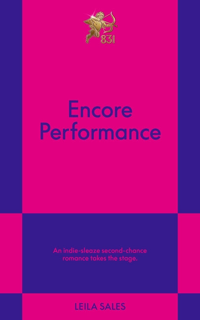 Encore Performance: An 831 Stories Romance by Sales, Leila