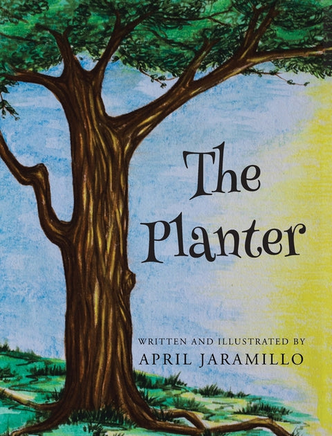The Planter by Jaramillo, April