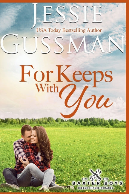 For Keeps With You by Gussman, Jessie