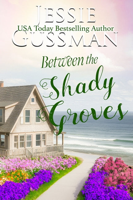 Between the Shady Groves