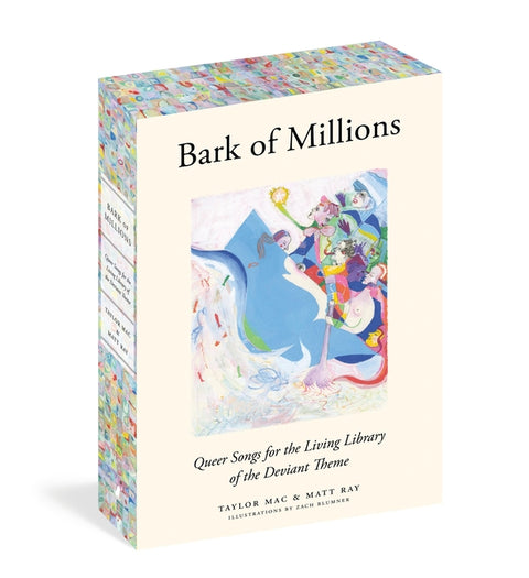 Bark of Millions: Queer Songs for the Living Library of the Deviant Theme