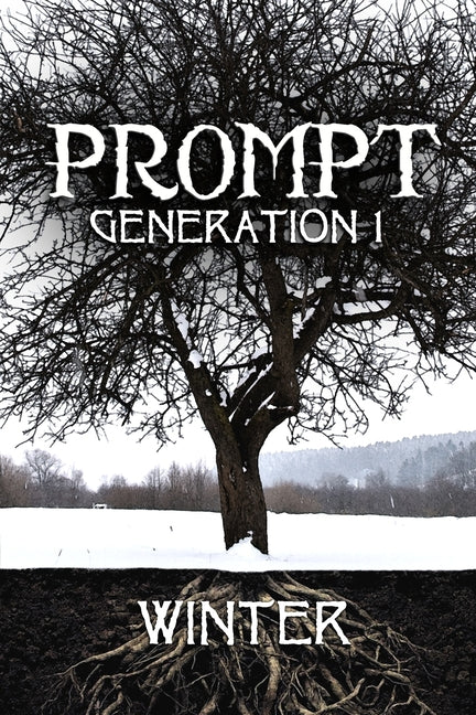 Prompt Generation 1 Winter by DiMarco, Jennifer
